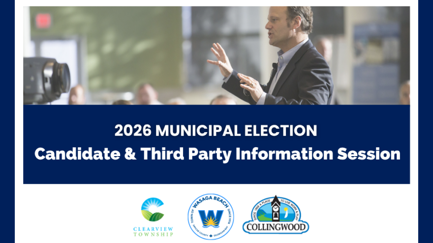 2026 Municipal Election - Candidate & Third Party Information Session