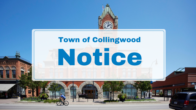 Town hall exterior on a blue sky day with text Town of Collingwood Notice