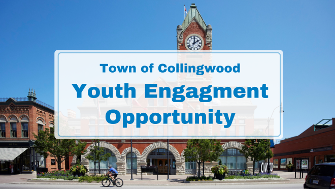 Town Hall with text "Town of Collingwood Youth Engagement Opportunity"