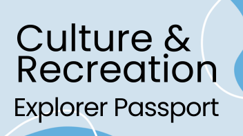 The Culture & Recreation Explorer Passport