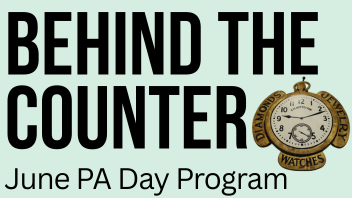Behind The Counter June PA Day Program