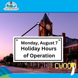 Civic Holiday Closure exterior photo of Town Hall with graphic sign and text overlaid.