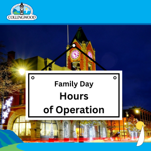 photo of Town Hall with a sign superimposed that says Family Day hours of operation