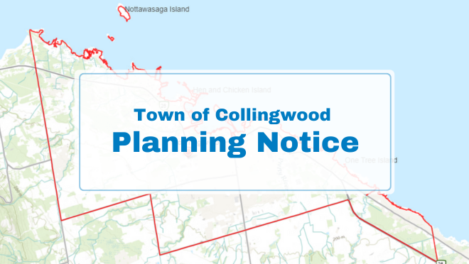 general map of collingwood with text "town of collingwood planning notice"