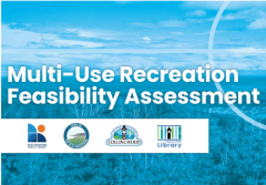 Multi-use Recreation Feasibility Assessment