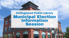 Municipal Election Information Session